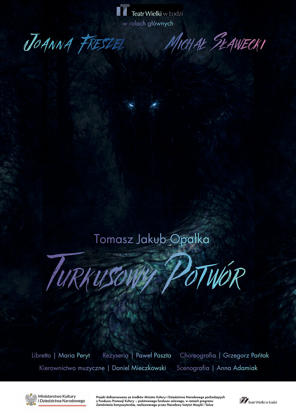 Turkusowy Potwór / Opera familijna / Teatr Wielki w Łodzi / Premiera