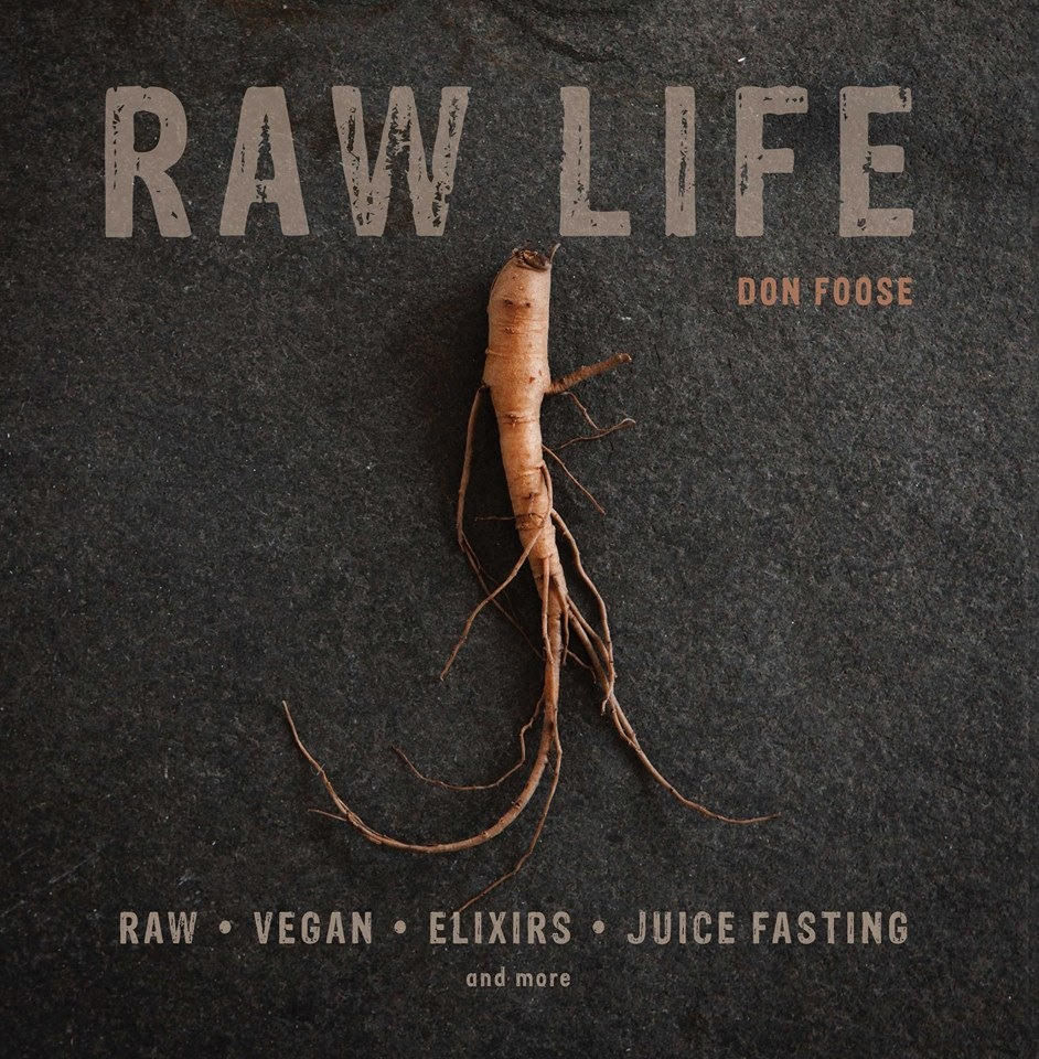 RAW LIFE Book - Don Foose