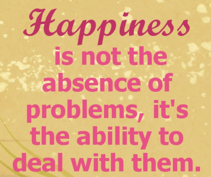 Deal with your problems to allow happiness