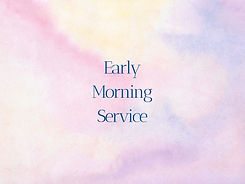 Early Service.jpeg
