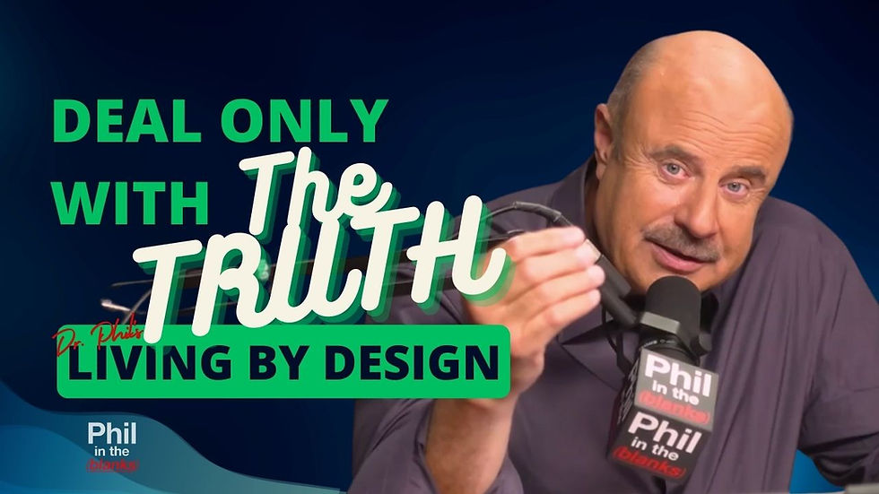 Dr. Phil Living By Design