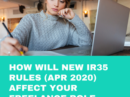 How will new IR35 rules (Apr 2020) affect your freelance role
