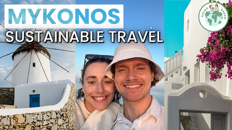 Experience the Best of Mykonos: A Sustainable Travel Guide