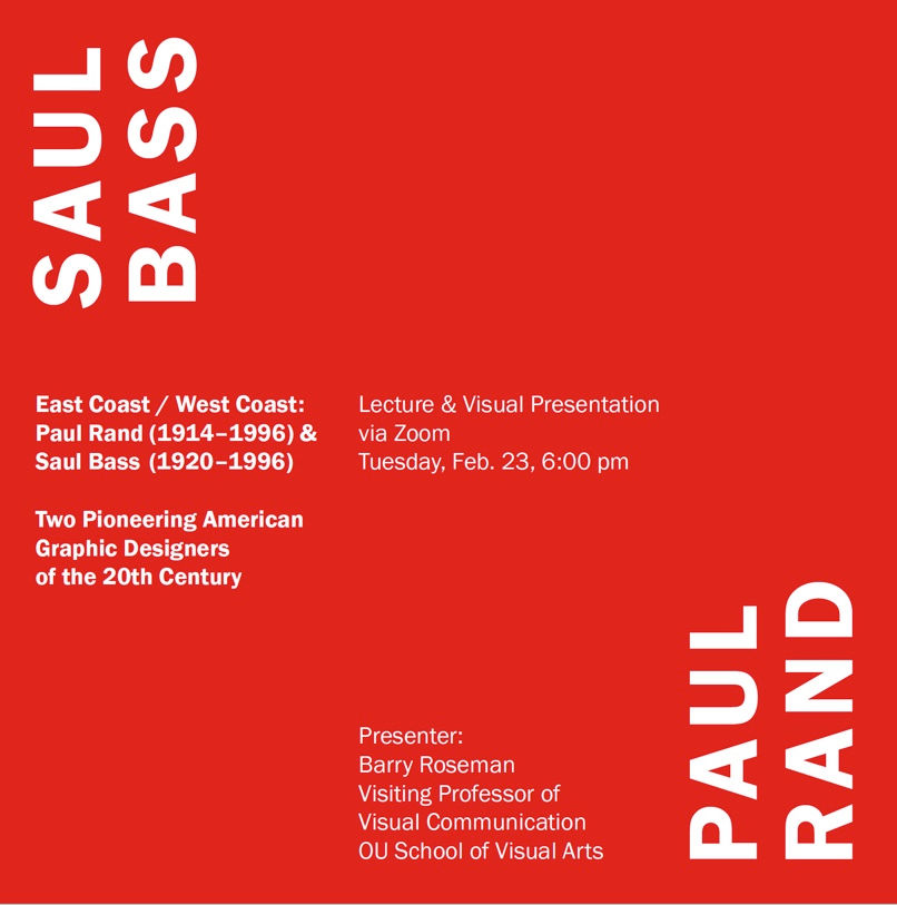 East Coast / West Coast: Paul Rand and Saul Bass Two Pioneering American Graphic Designers of the 20th Century