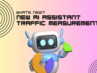 new ai assistant traffic measurement