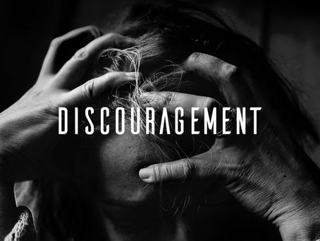Discouragement