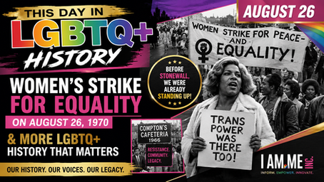 THIS DAY IN LGBTQ+ HISTORY: August 26
