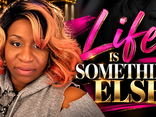 Life is Something Else!!