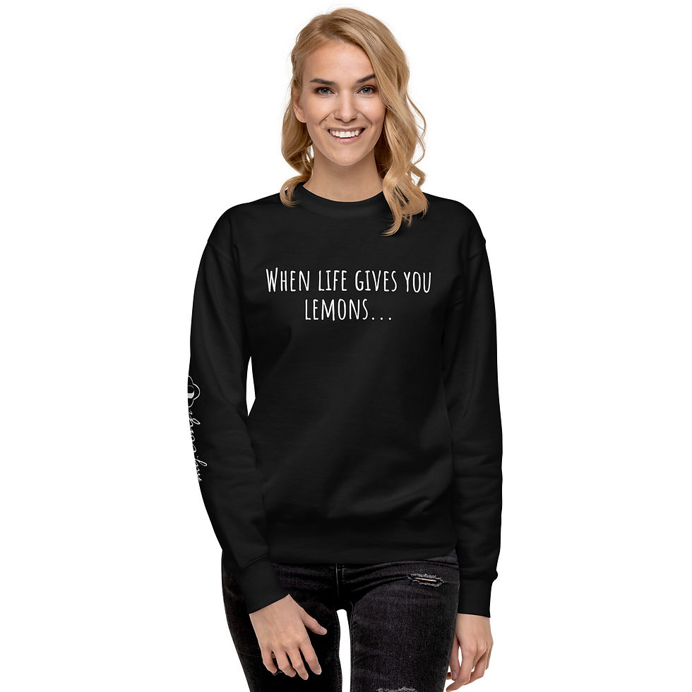 Thumbnail: When life gives u lemons Unisex Premium Sweatshirt
