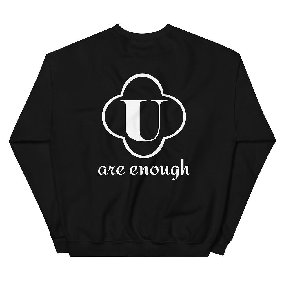 Thumbnail: U are Unisex Sweatshirt