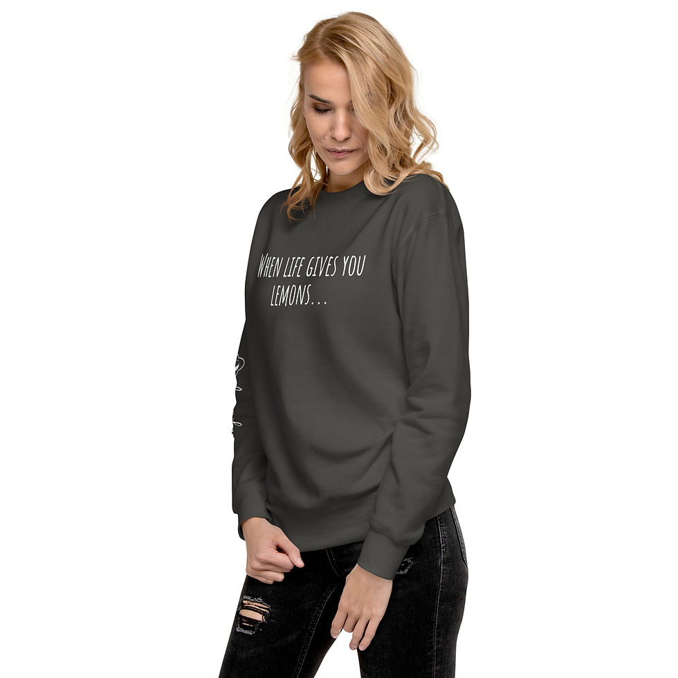 Thumbnail: When life gives u lemons Unisex Premium Sweatshirt