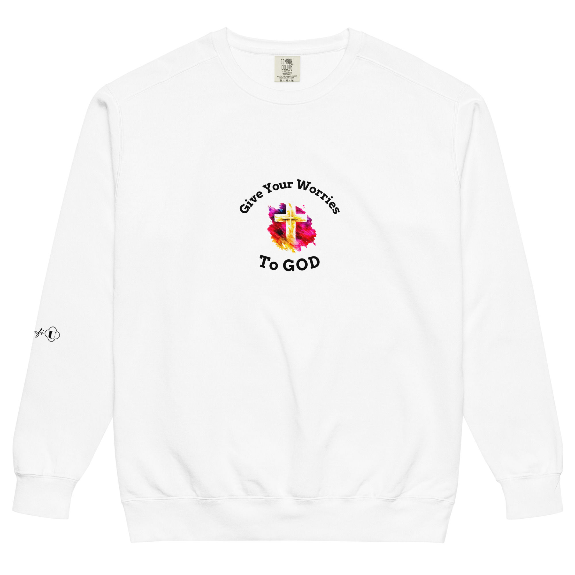 Give Your Worries To God Unisex garment-dyed sweatshirt