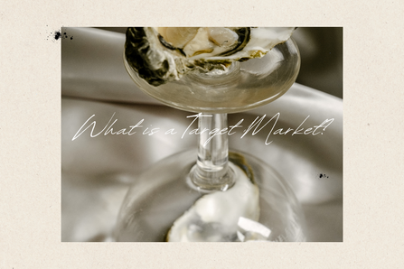 WHAT IS A TARGET MARKET?