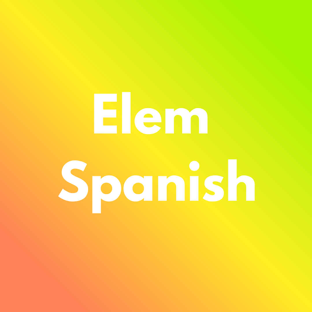 26-27 Elementary Spanish Culture & Language