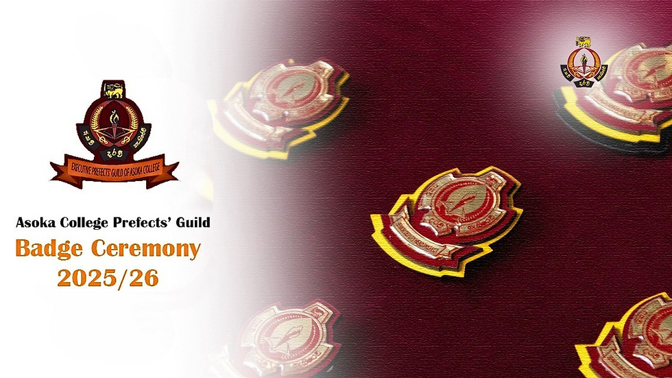 Asoka College Prefects’ Guild Badge Ceremony 2025/26