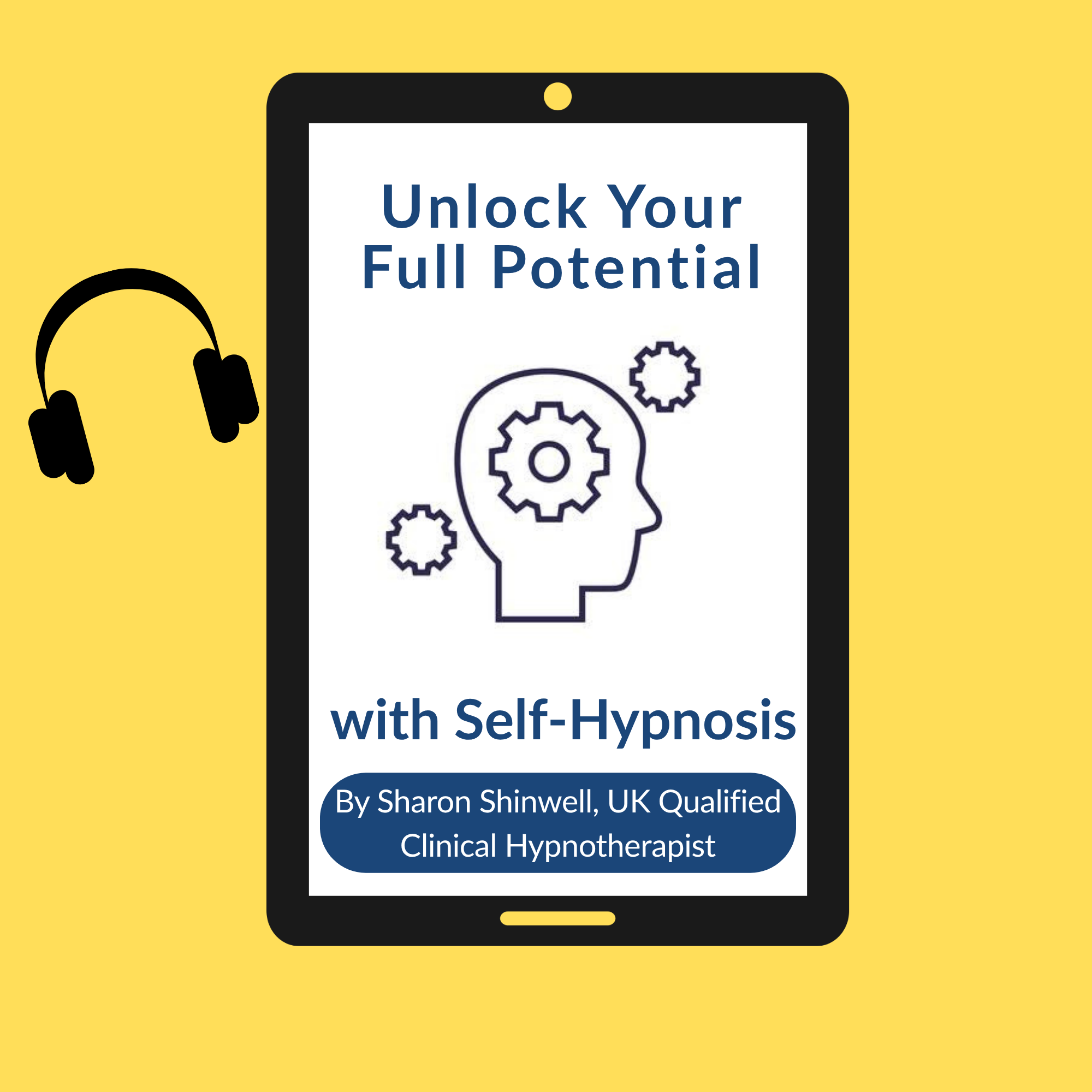 Unlock Your Full Potential –Self-Hypnosis MP3