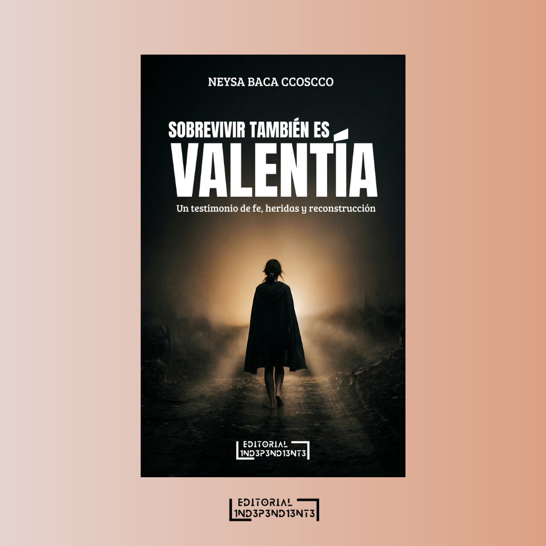 Sobrevivir también es valentía