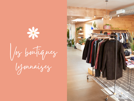 Les boutiques lyonnaises