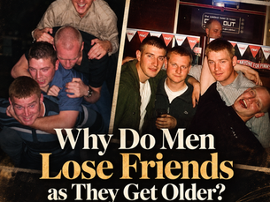Why Do Men Lose Friends as They Get Older?