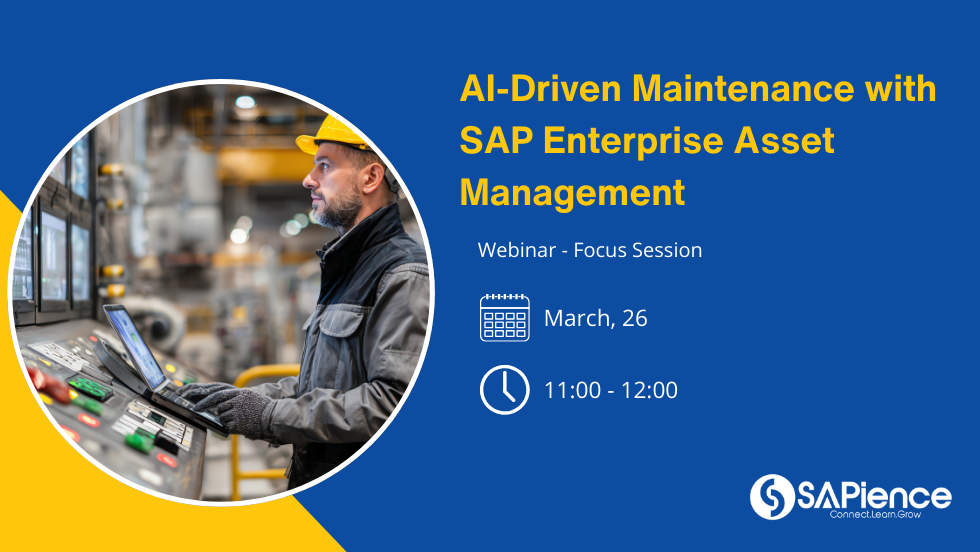 Webinar | AI-Driven Maintenance with SAP Enterprise Asset Management