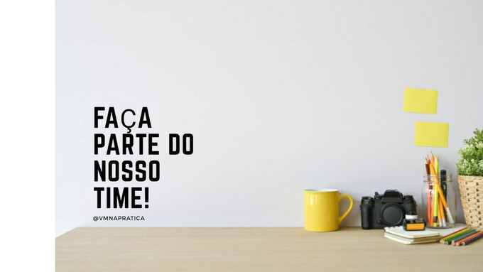 Faça parte do nosso time!