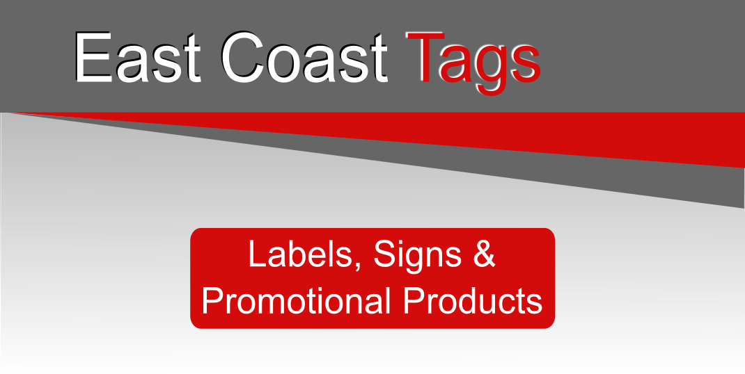 Custom Labels, Signs, Promotional Products | East Coast Tags