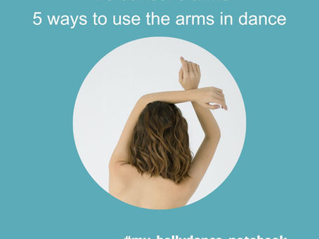 5 different ways to use your arms in belly dance