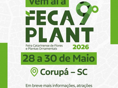 Floricultura Independência presente na 9º FECAPLANT com muitas Novidades!