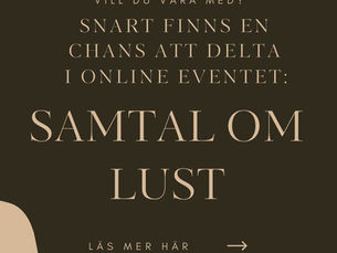 Event där vi samtalar om LUST