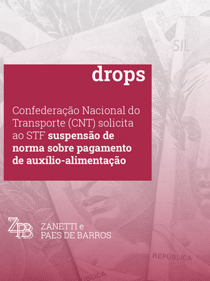Confederação Nacional do Transporte (CNT) solicita ao STF suspensão de norma sobre pagamento de auxí