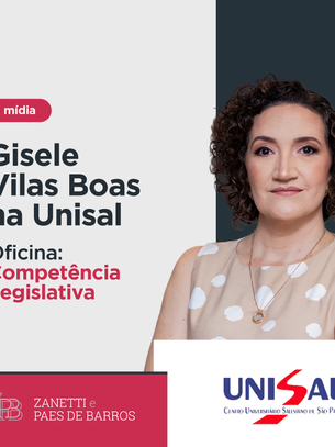 GISELE VILAS BOAS NA UNISAL | OFICINA: COMPETÊNCIA LEGISLATIVA