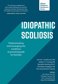 “This infinitely readable and well-researched book does an amazing job of explaining everything about idiopathic scoliosis. It provides meaningful insights into scoliosis not only for patients and their families and friends but also for health care providers at all levels who have an interest in, or care for, these patients. I was particularly impressed with the patient stories interwoven with scientific information, bringing a much-appreciated, warm, human element to the book. Bravo to the team at Gillette.”