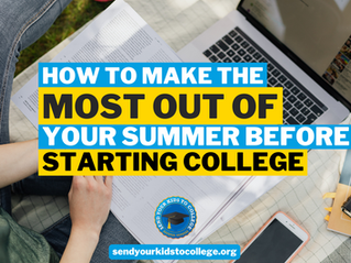 How to Make the Most of Your Summer Before Starting College
