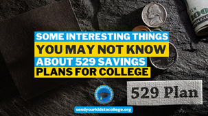 Some Interesting Things You May Not Know About 529 Savings Plans