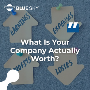What Is Your Company Actually Worth? 