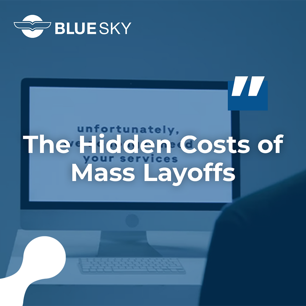 The Hidden Costs of Mass Layoffs