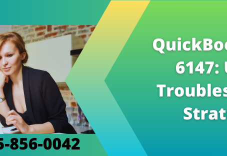 QuickBooks Error 6147: Useful Troubleshooting Strategies