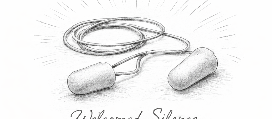 Field Note No. 3- The Gift of Quiet