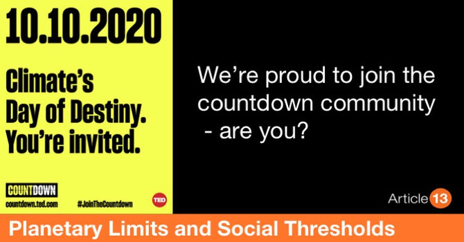 PLANETARY LIMITS AND SOCIAL THRESHOLDS:
WE ARE PROUD TO JOIN THE COUNTDOWN COMMUNITY – ARE YOU?