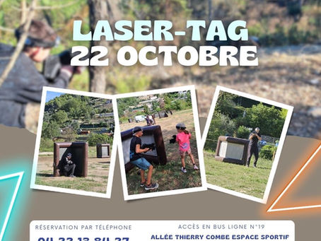 22/10 : ANIMATIONS LASER-TAG