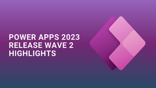 Power Apps 2023 Release Wave 2 Highlights