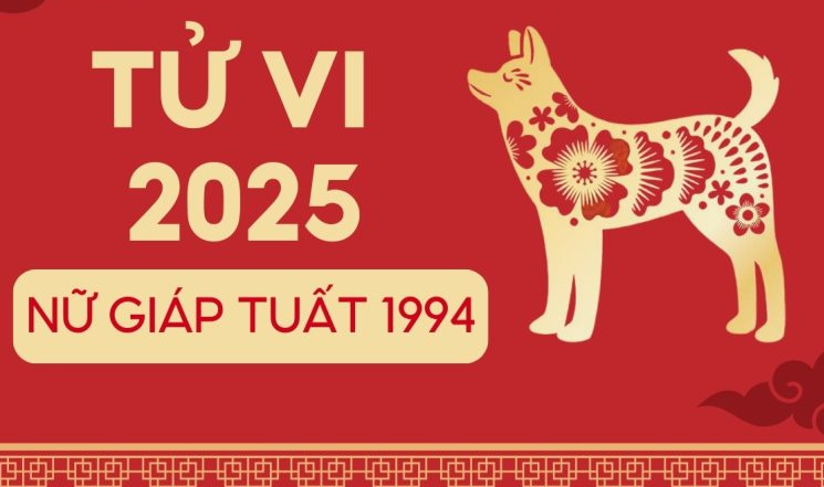Tử Vi Tuổi Giáp Tuất 1994 Nữ Mạng Năm 2025: Dự Báo Chi Tiết Vận May và Hóa Giải Thách Thức