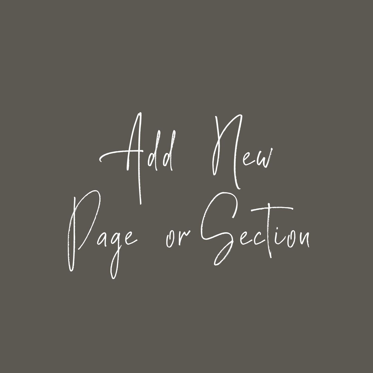 Add a New Page or Section