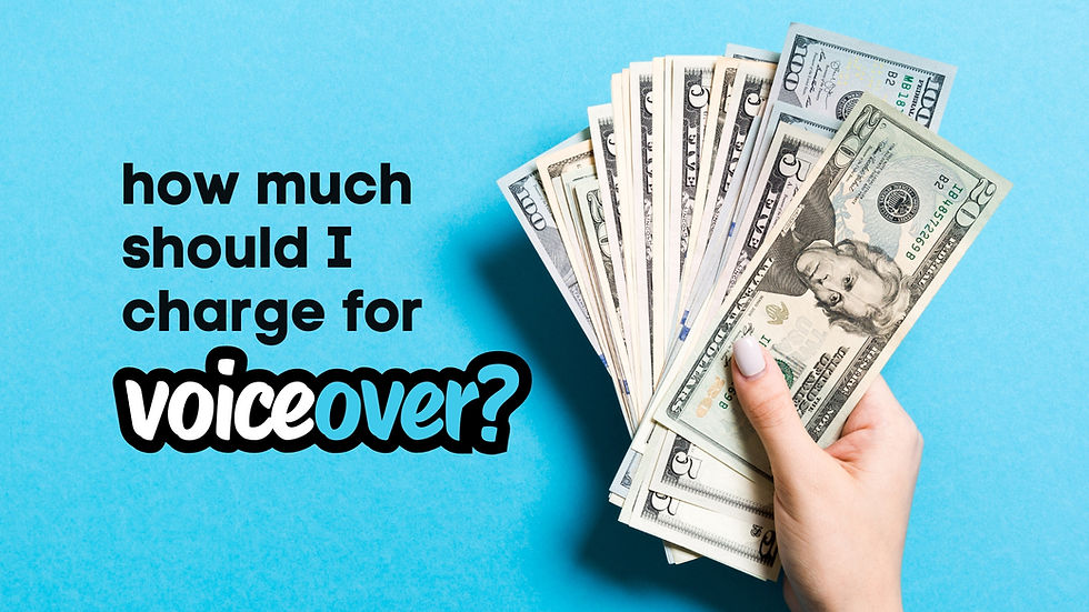 Hand holding fan of dollar bills on blue background. Text reads, "how much should I charge for voiceover?" Article by Keep Dreaming Creative Steph Lynn Robinson