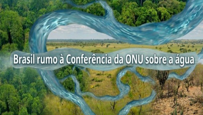 Consulta pública com foco na participação do Brasil na 3ª Conferência da ONU sobre Água recebe sugestões da sociedade até 31 de outubro