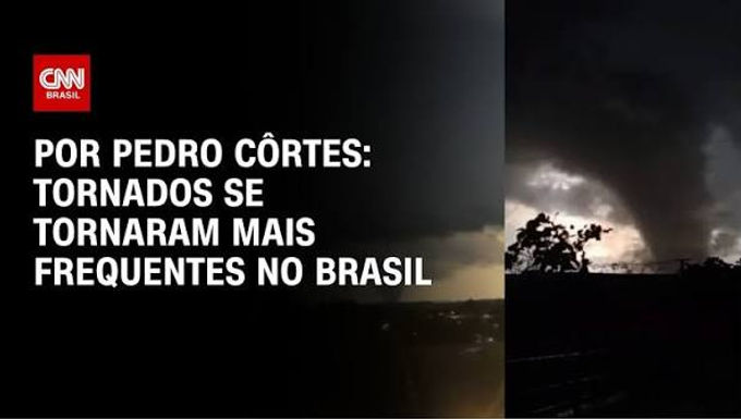 Análise: Tornados ganham espaço no mapa de riscos do Brasil
