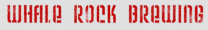 Whale Rock Brewing logo text style