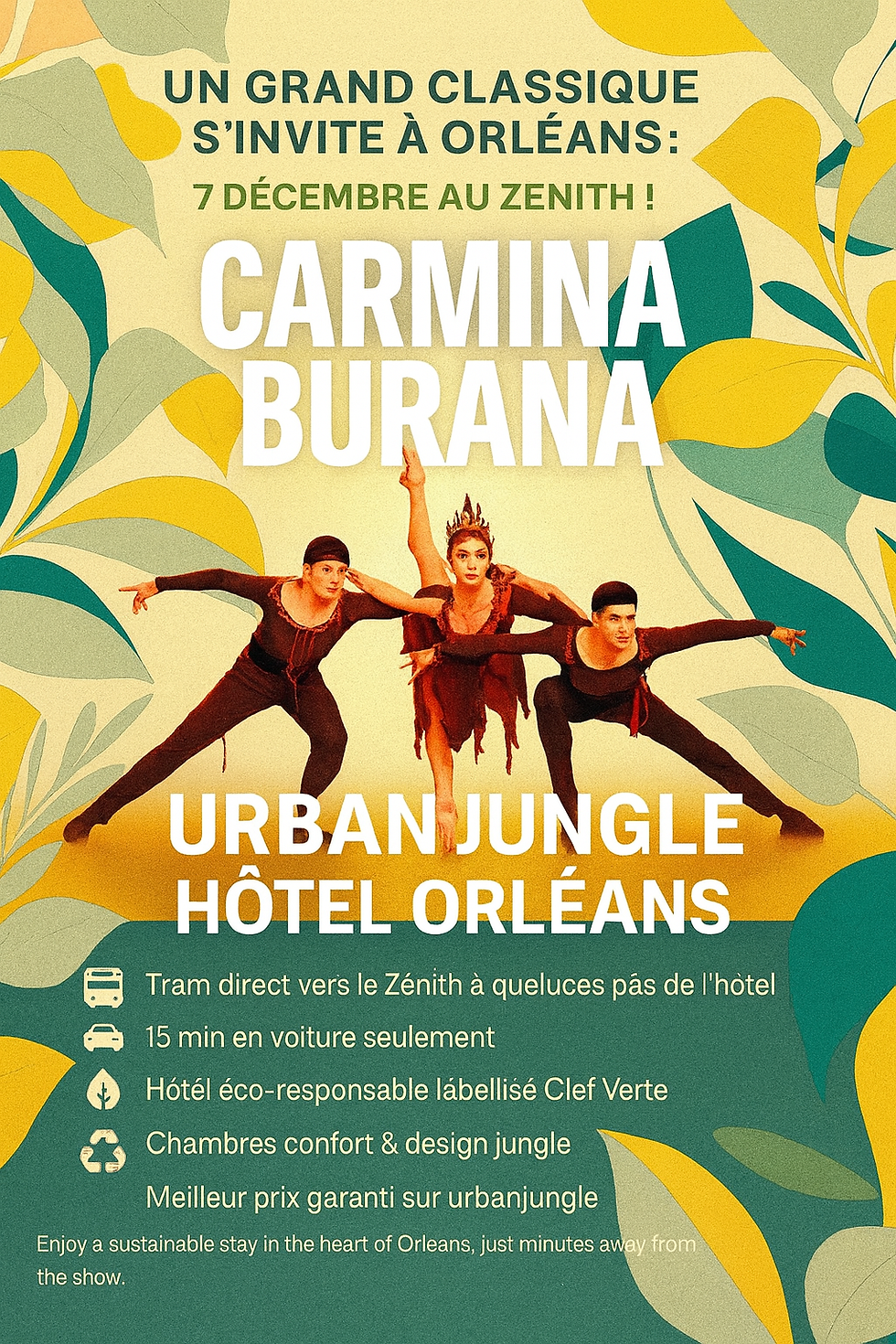 Affiche du spectacle Carmina Burana avec Urban Jungle Hôtel, situé près du Zénith d’Orléans.