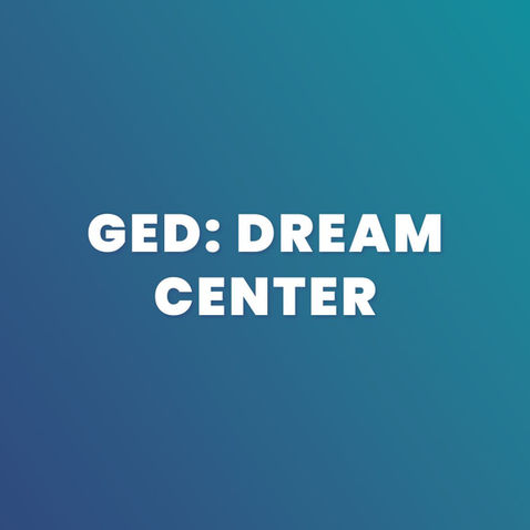 An icon that reads GED: Dream Center