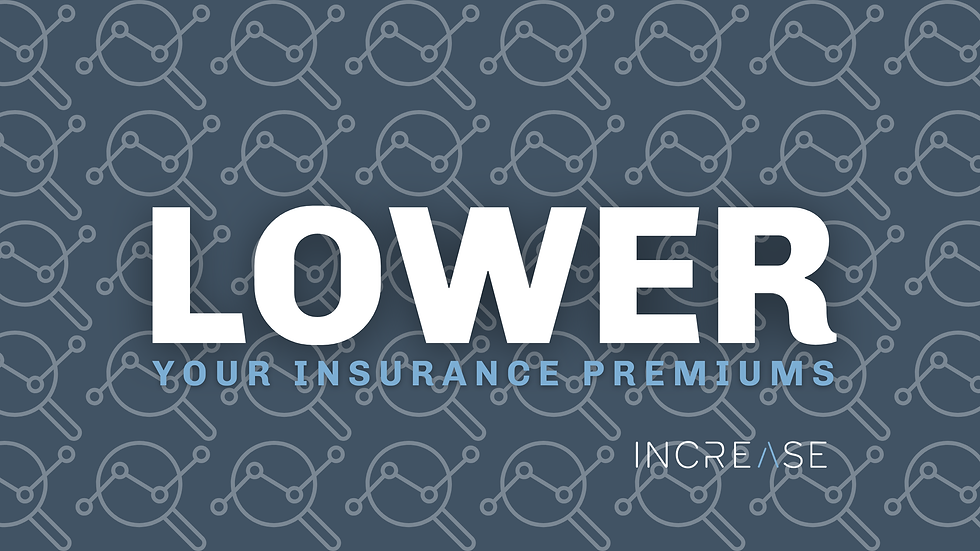 Lower Your Insurance Premiums